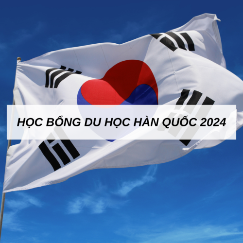 Học bổng du học Hàn Quốc 2024